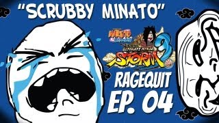 NUNS3 | Ragequit Ep.04 - Scrubby Minato