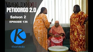 Série -  Woudiou Peetiorgo 2.0 saison 2- Episode 137