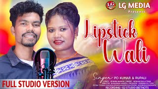 Lipstick Wali  || New Santali Semi Traditional Song-2025  || Singer Po Kumar \u0026 Rupali Hembram ||