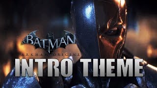 Deathstroke Intro (Entrance) Theme 1 Hour - Batman: Arkham Origins