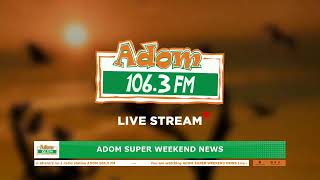 ADOM SUPER WEEKEND NEWS | Saturday 11th January 2025