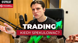 Jak określić warunki do Tradingu?