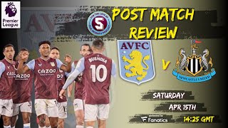 Post Match Review: Aston Villa vs Newcastle
