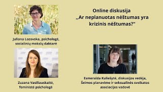 Diskusija: Ar neplanuotas nėštumas yra krizinis nėštumas?