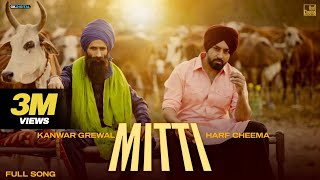 Mitti : Harf Cheema & Kanwar Grewal (Official Video) Latest Punjabi Songs 2021 | GK Digital