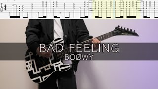 BAD FEELING / BOØWY【TAB譜】ギターカバー