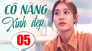 Phim Thái Lan Mới Nhất | CÔ NÀNG XINH ĐẸP - TẬP 5 | Phim Tình Cảm Thái Lan Hay Nhất Lồng Tiếng