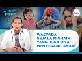 Serupa Tapi Tak Sama, Begini Bedanya Migrain dan Sakit Kepala Biasa! | INFO MEDIS tvOne