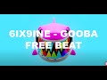 free 6ix9ine gooba 69 type beat instrumental beat 2020