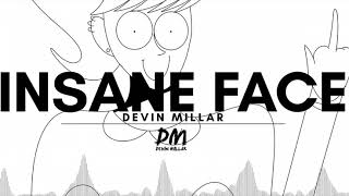 Devin Millar - Insane Face (Audio)