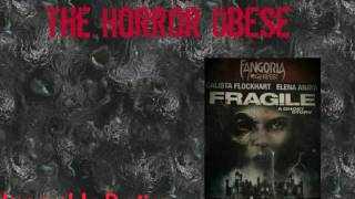 A Horrorable Review: Fragile