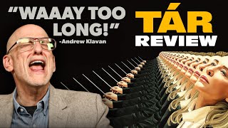 Tár Is An OBJECTIVELY BAD Film | Klavan Reviews Tár