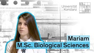 Drei Fragen an Mariam, M.Sc. Biological Sciences