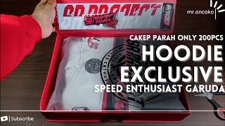 UNBOXING & REVIEW !!! HOODIE SR PROJECT LIMITED EDITION SPEED ENTHUSIAST GARUDA WAJIB PUNYA SIH INI!