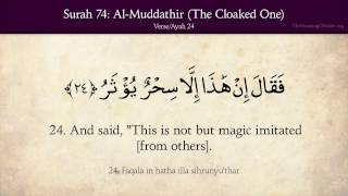 Quran: 74. Surah Al-Muddathir (The Cloaked One): Arabic and English translation