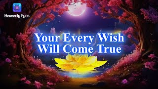 Your Every Wish Will Come True | 1111 Hz | Manifest Miracles Fast, Receive Financial Blessings