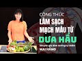 Công thức LÀM SẠCH MẠCH MÁU TỪ DƯA HẤU | Mai Hằng mahaso