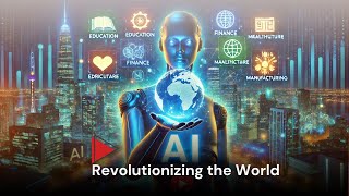 How AI is Revolutionizing Our World: Transforming Education, Healthcare, Finance \u0026 More!