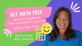 ACT Math Prep - Trigonometric Ratios (SOH-CAH-TOA)