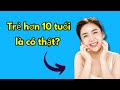 Mẹo Giúp Bạn Trẻ Hơn So Với Tuổi Thật