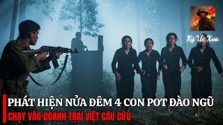 Nửa Đêm 4 Con Pot ĐÀO NGŨ Chạy Vào Căn Cứ Việt – LÝ DO Khiến Ai Cũng BÀNG HOÀNG | Chiến  Trường K