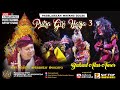 Wayang Golek Dalang KH. Dadan Sunandar Sunarya || PGH3 - Babad Alas Amer Full Video