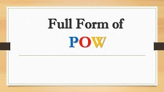 Full Form of POW || Did You Know?