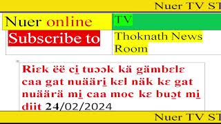 nuer tube nuer online tv läär, riɛk ëë ci̠ tuɔɔk rɛy wec kä gämbɛlɛ