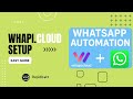 How to Integrate Whapi Cloud with Rapidbott | WhatsApp Group Automation Setup Guide