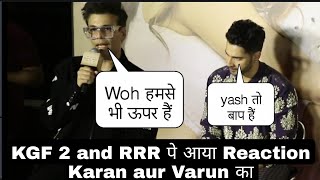 Karan Johar And Varun Dhawan Reaction On KGF 2 RRR 1000 Crore Collection, Varun Dhawan on Yash