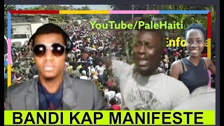 GWO TRISTÈS AYITI JODI VANDREDI A, BANDI AP MANIFESTE