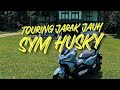 Sesuai Ke SYM Husky 150 'Touring' Jarak Jauh Kedah - KL?