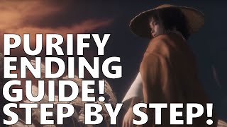 Purification Ending Steps and Guide! Sekiro Shadows Die Twice 59