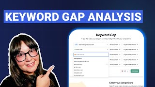 Keyword Gap Analysis: Find the Keywords Your Competitors Are Ranking For