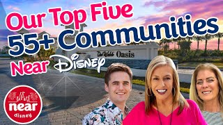 Discover the Best 55+ Communities Near Disney World in Orlando, FL #orlandoretirement