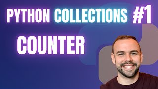 Python Collections Library Counter Counting Objects with Python