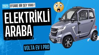 Türkiye'nin En Ucuz Elektrikli Arabası Volta Ev1 Pro!