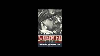 American Caesar: Douglas MacArthur 1880-1964 by William Manchester 3 of 4