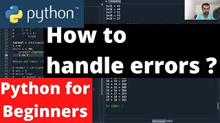 11. How to handle errors in Python ? PythonForBeginners