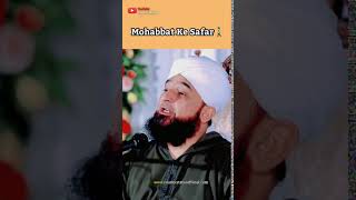 Mohabbat Ke Safar🚶🏻‍♂️| WhatsApp Status | Raza Saqib Mustafai | Islamic Status Official | #65