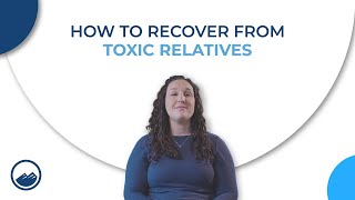 5 Ways to Recover from Toxic Families (Therapist Explained)