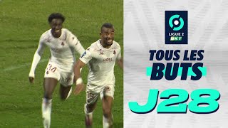 Tous les buts de la 28ème journée - Ligue 2 BKT / 2022-2023