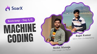 Python Bootcamp Day 3 - Machine Coding Hands-On