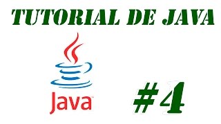 Tutorial 4 de Java | Declaración y tipos de variables
