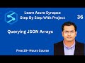 How To   Query JSON Array  In Synapse