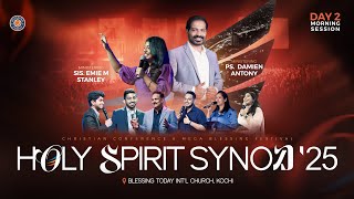 HOLY SPIRIT SYNOD '25 | Christian Conference | Ps. Damien Antony | 25 Jan 2025 | Morning Session