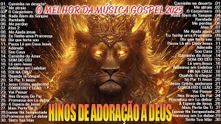 O MELHOR DA MÚSICA GOSPEL 2025 (ADORAÇÃO) (Músicas Mais Tocadas) | Louvores de Adoração INSPIRADORES