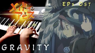 【Made in Abyss Season 2 EP1 OST】 「GRAVITY」Piano Cover By Yu Lun