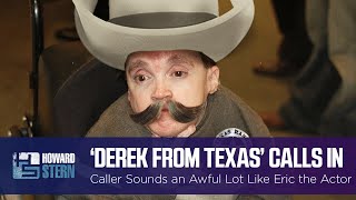 “Derek From Texas” Calls Into the Stern Show (2013)
