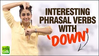 Improve your English Speaking Fluency with ‘Phrasal Verbs - Down’ | English Speaking Practice Lesso
